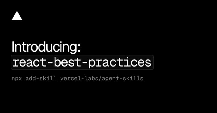 Vercel "React Best Practices" : Ce n'est pas pour vous, c'est pour votre IA
