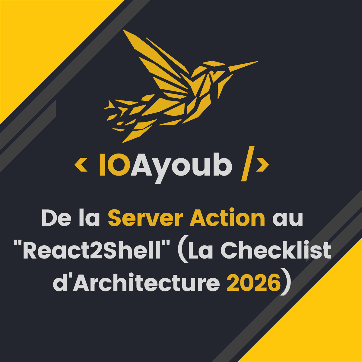 Sécurité Next.js : De la Server Action au "React2Shell" (La Checklist d'Architecture 2026)